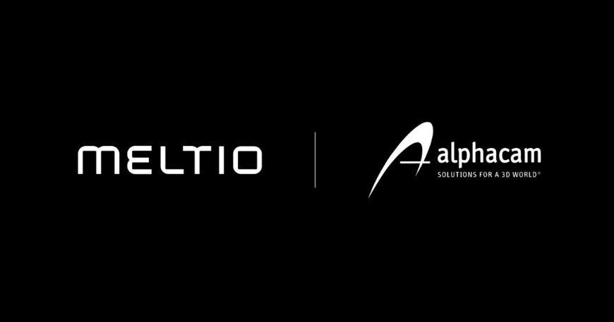 Alphacam joins Meltio as official sales partner for D-A-CH metal ...