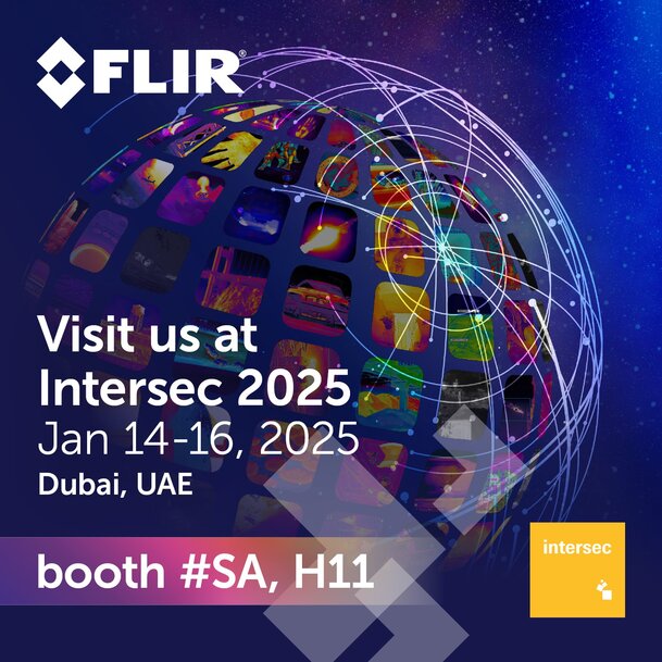 FLIR: First choice for security at Intersec 2025