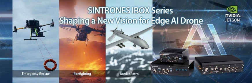 SINTRONES IBOX Series Shapes New Vision for Edge AI Drone