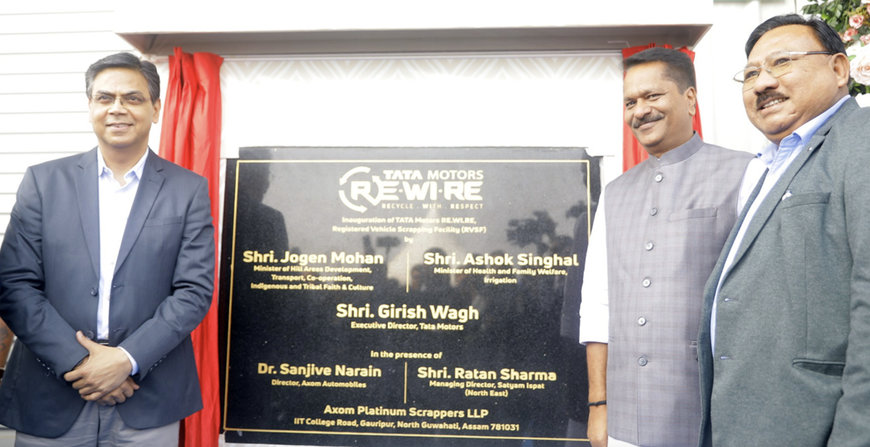 Tata Motors inaugurates cutting-edge registered vehicle scrapping facility in Guwahati