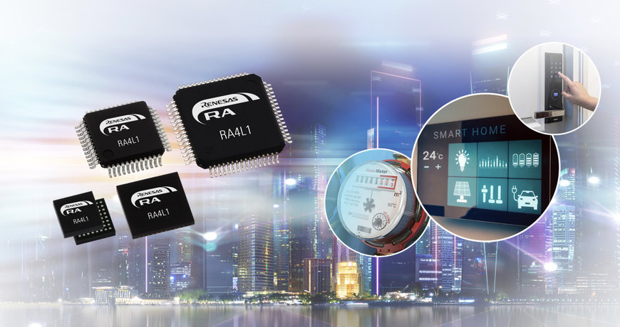 Renesas stellt RA4L1-MCUs mit ultraniedrigem Stromverbrauch f&uuml;r IoT- und HMI-Anwendungen der n&auml;chsten Generation vor