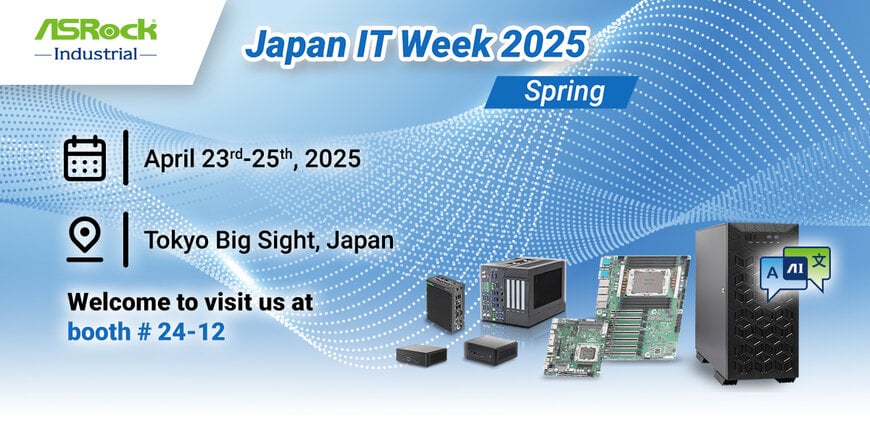 ASRock Industrial Unveils Advanced Edge AIoT and AI-Driven Multilingual Solutions at Japan IT Week 2025