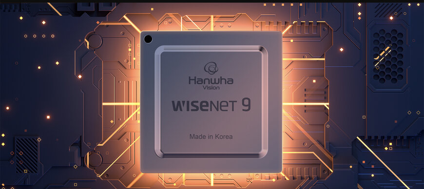 Hanwha Vision to Power Next Generation with New Wisenet 9 SoC