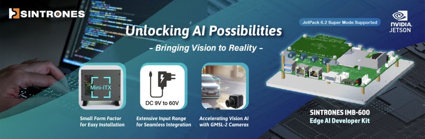 Sintrones Brings Vision to Reality with its IMB-600 Edge AI Developer Kit