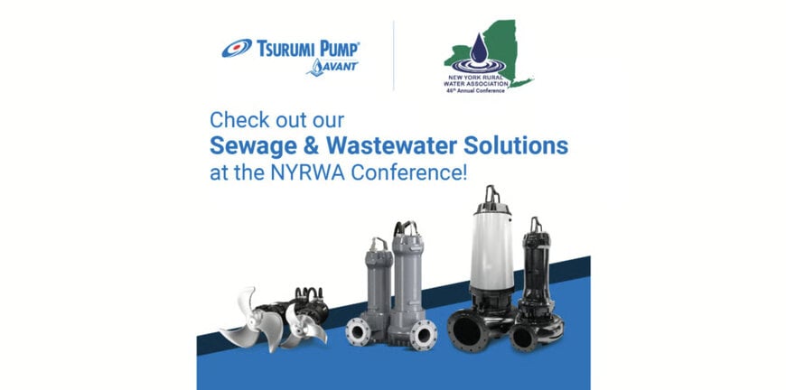 Tsurumi to Showcase Sewage and Wastewater Solutions at New York Rural Water Conference