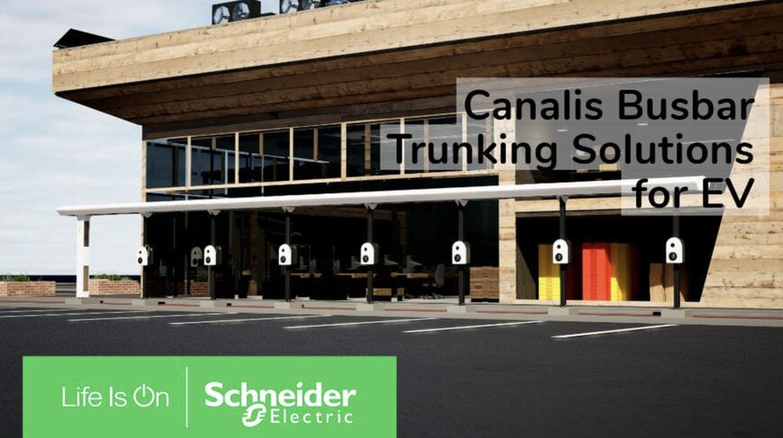 Schneider Electric Launches Canalis for Scalable EV Charging