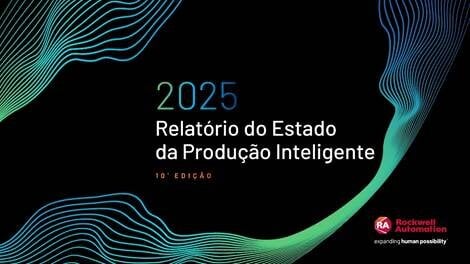 ESTUDO DA ROCKWELL AUTOMATION APONTA QUE 95% DOS FABRICANTES ESTÃO INVESTINDO EM IA PARA ENFRENTAR INCERTEZAS E ACELERAR A PRODUÇÃO INTELIGENTE