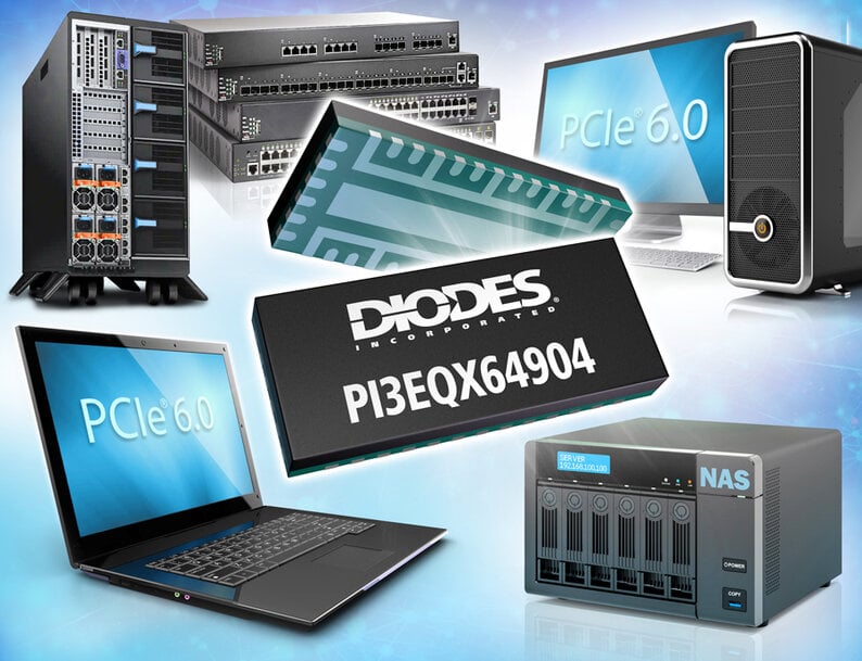 Diodes Incorporated’s 64GT/s PAM4 Linear ReDriver enhances PCIe 6.0 signal quality
