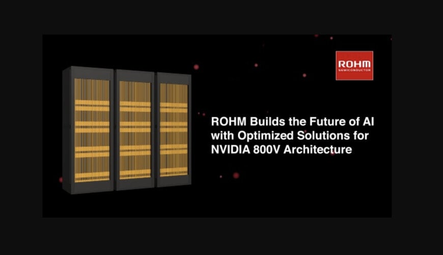 ROHM Builds the Future of AI with Optimized Solutions for NVIDIA 800V Architecture