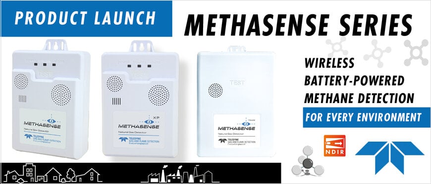 Methane detection and monitoring: New MethaSense series from Teledyne GFD covers all applications