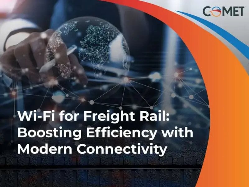 Wi-Fi for Freight Rail: Boosting Efficiency with Modern Connectivity