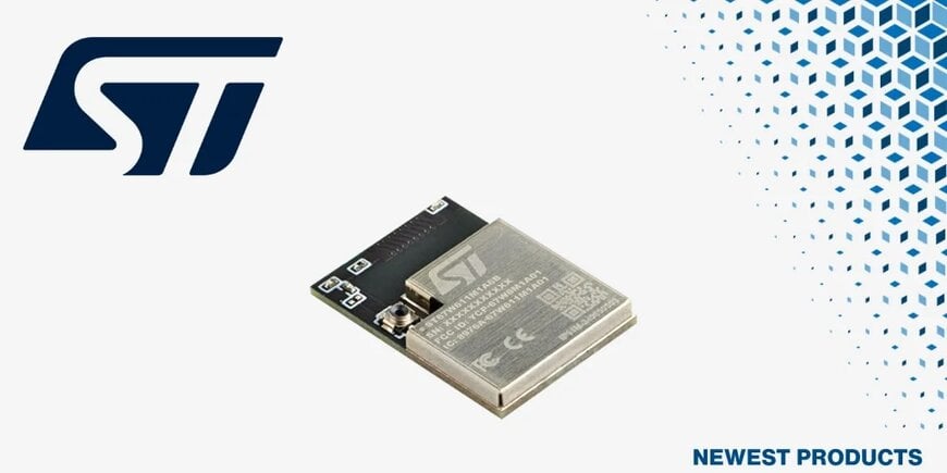 マウザー、STMicroelectronics ST67W Wi-Fi 6/Bluetooth 5.4/Threadモジュールを発売