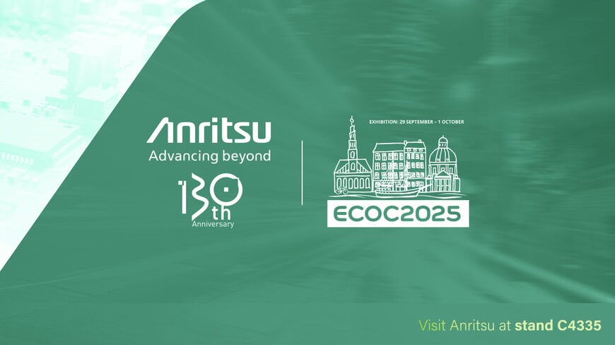 Anritsu Showcases Advanced Test Solutions at ECOC 2025