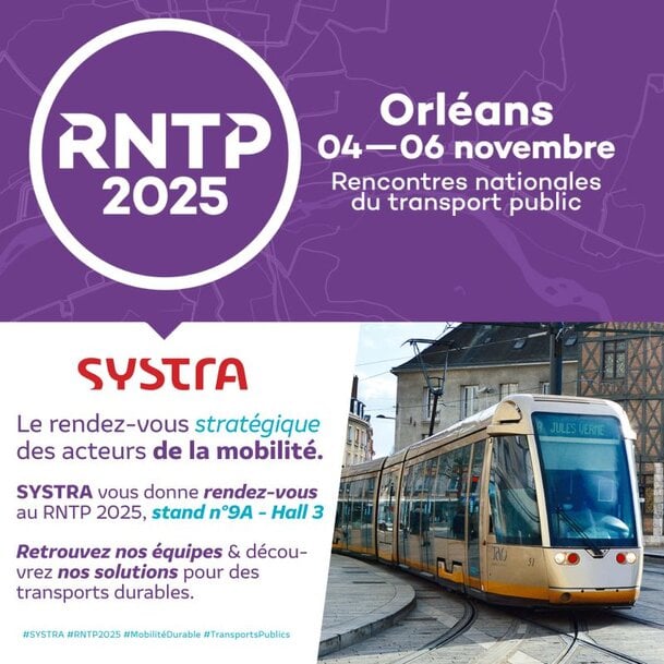 SYSTRA France présente GAYA, sa solution de pilotage de projets d'infrastructures par la performance environnementale, aux Rencontres Nationales du Transport Public