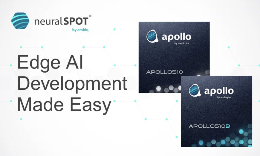 Ambiq、強化されたNeuralSPOT SDKでエッジAI開発を加速