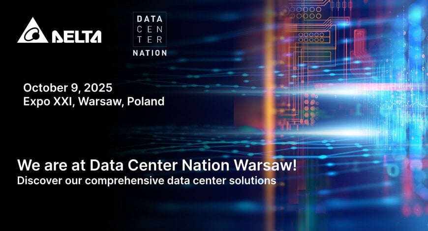 Delta to Showcase AI-Ready Data Center Innovations at Data Center Nation Warsaw 2025