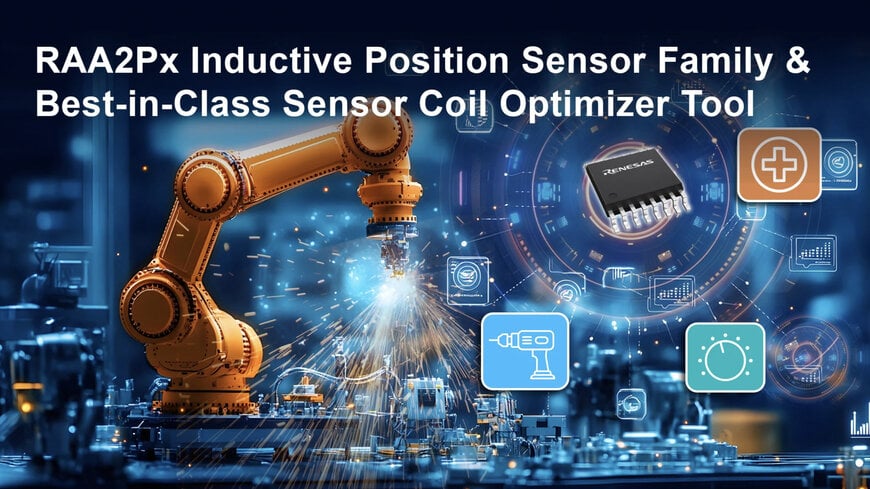 Renesas Introduces Three Magnet-Free Inductive Position Sensors & Design Tool