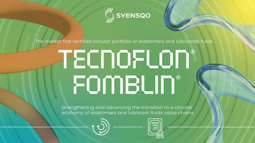 Syensqo Launches Certified Circular Elastomers and Lubricant Fluids
