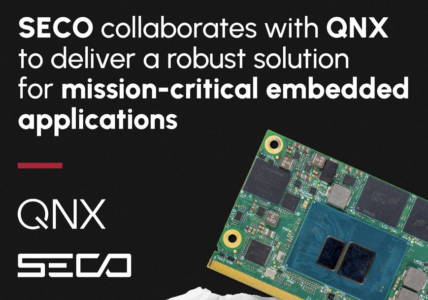 SECO Partners with QNX for Mission-Critical Embedded System Platform