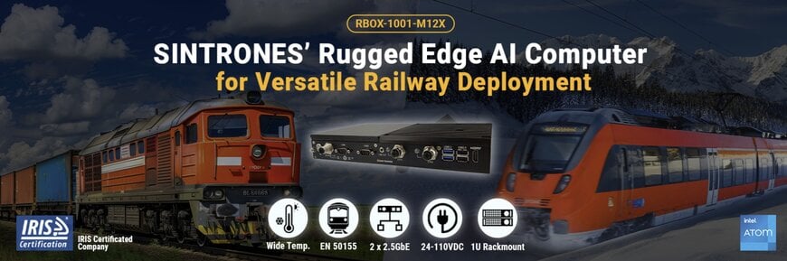 SINTRONES Launches RBOX-1001-M12X Rugged Edge AI Railway Computer
