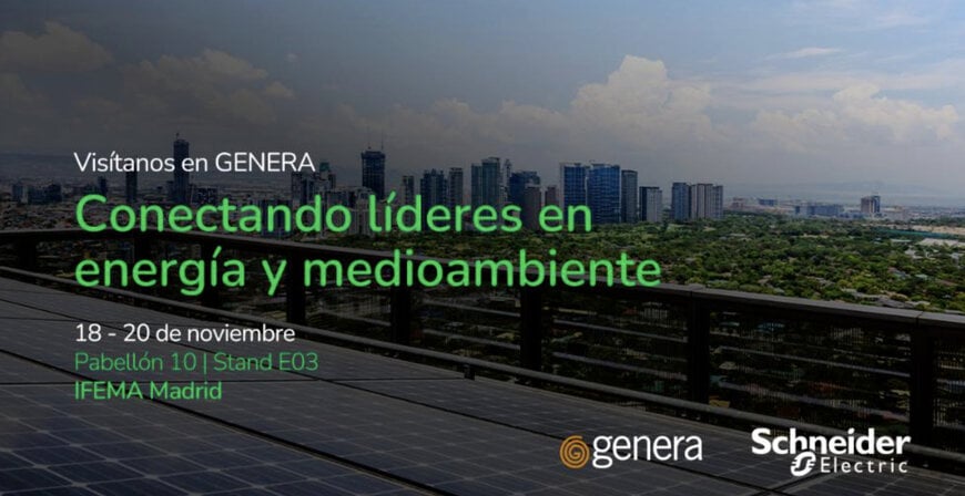 Schneider Electric presentará en GENERA 2025 soluciones energéticas y digitales