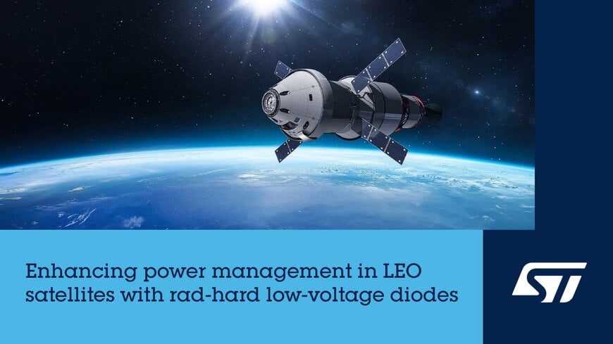 STMicroelectronics Introduces Radiation-Hardened Low-Voltage Rectifiers for LEO Satellite Power Systems