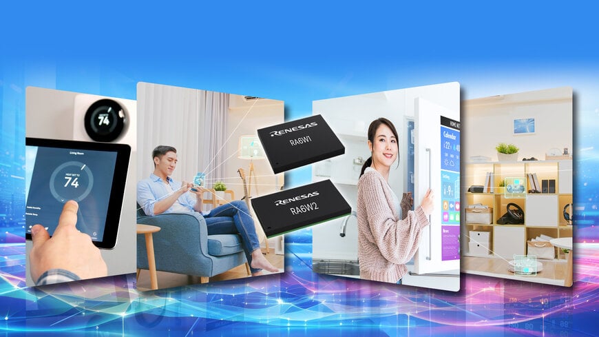 Renesas Launches Wi-Fi 6 and Wi-Fi/BLE Combo MCUs for IoT Devices