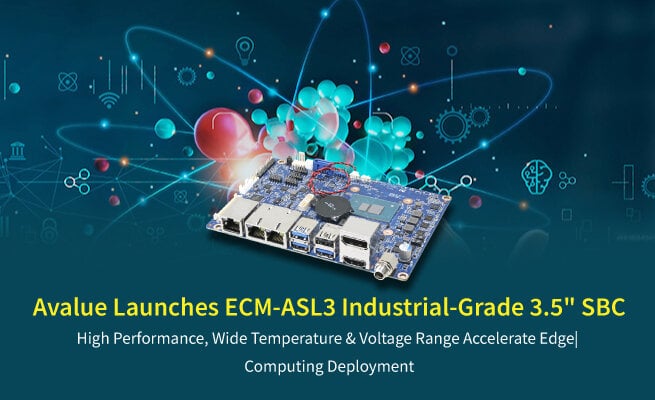 Avalue Launches ECM-ASL3 Industrial 3.5″ SBC