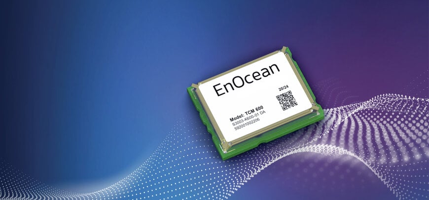 EnOcean pr&auml;sentiert neue Transceiver und Sensoren auf der Light + Building 2026