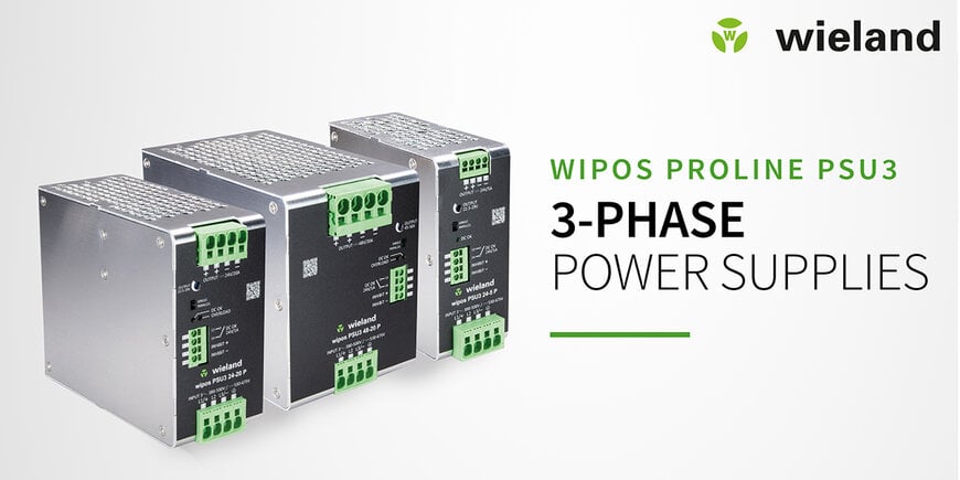 Wieland Electric Launches PRO LINE WIPOS PSU3 3-Phase Power Supply Series for High Demand Industrial Applications 