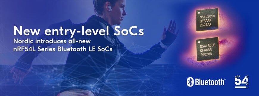 Nordic Semiconductor &eacute;largit la s&eacute;rie nRF54L