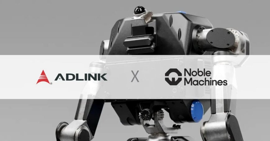 ADLINK and Noble Machines Partner for Advanced Industrial Robotics Excellence