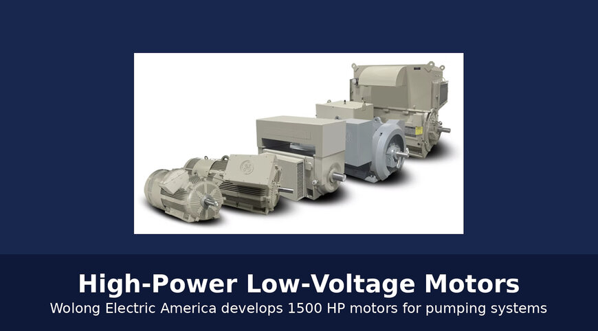 High-Power Low-Voltage Motors for Industrial Pumping