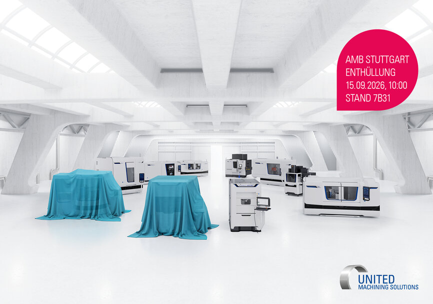 UNITED MACHINING SOLUTIONS enth&uuml;llt f&uuml;nf Premieren auf der AMB