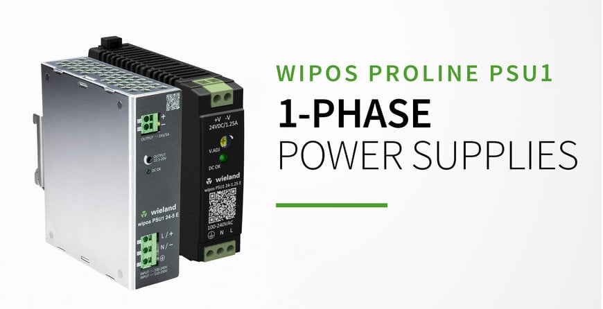 WIELAND ELECTRIC LAUNCHES NEW WIPOS PRO LINE PSU1 ONE-PHASE POWER SUPPLY SERIES