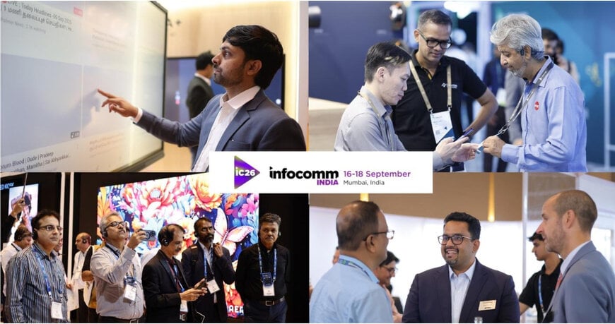 InfoComm India 2026 Expands Pro AV Technology and AI Demonstrations