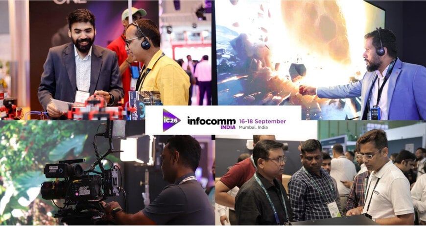InfoComm India 2026 Expands Pro AV Technology and AI Demonstrations